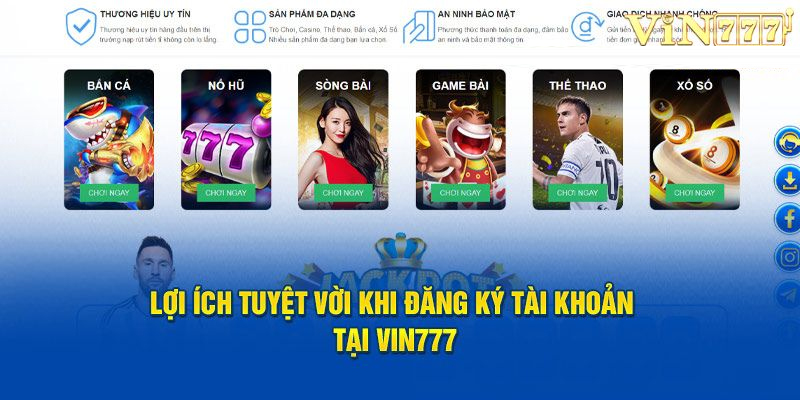 Phần thưởng hấp dẫn khi mở tài khoản tại Vin777